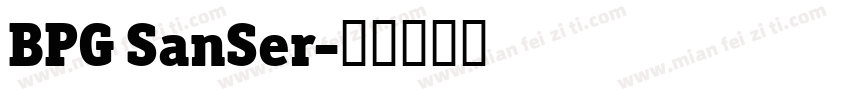 BPG SanSer字体转换
